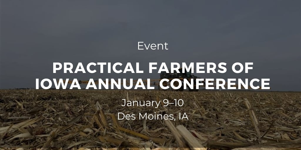 Practical Farmers of Iowa Annual Conference