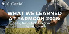 What We Learned at FARMCON 2025