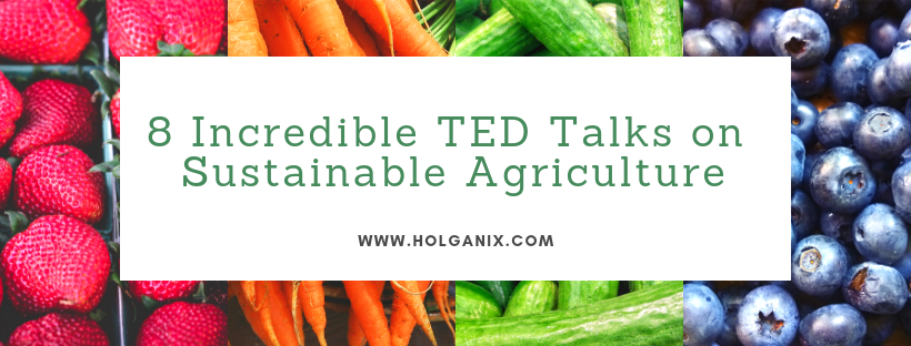 TED TALK SUSTAINABLE AGRICULTURE
