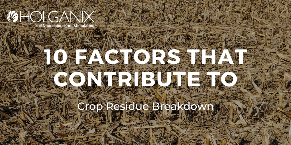 crop residue breakdown